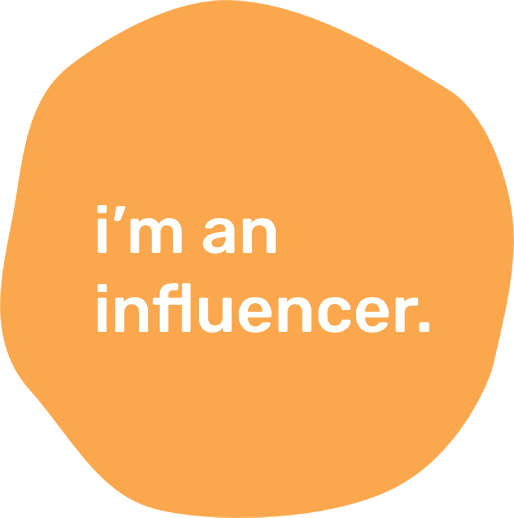 i am an influencer