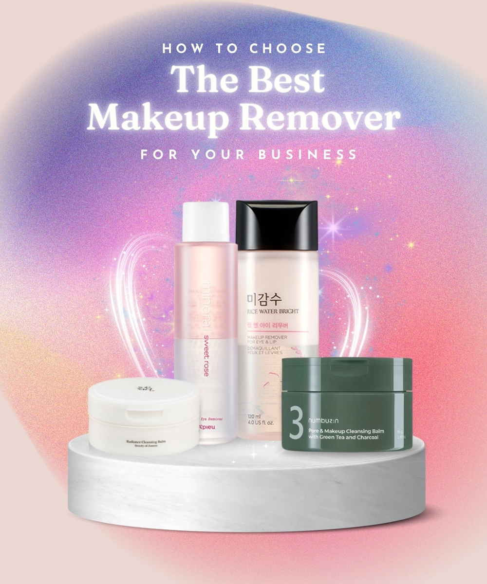 How To Choose The Best Makeup Removers for Your Business