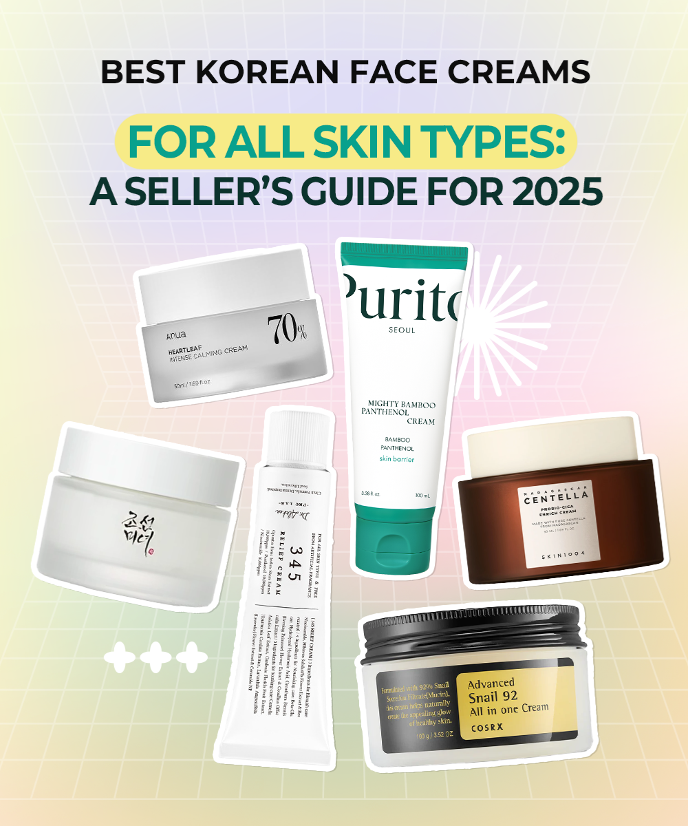 Best Korean Face Creams for All Skin Types: A Seller’s Guide for 2025